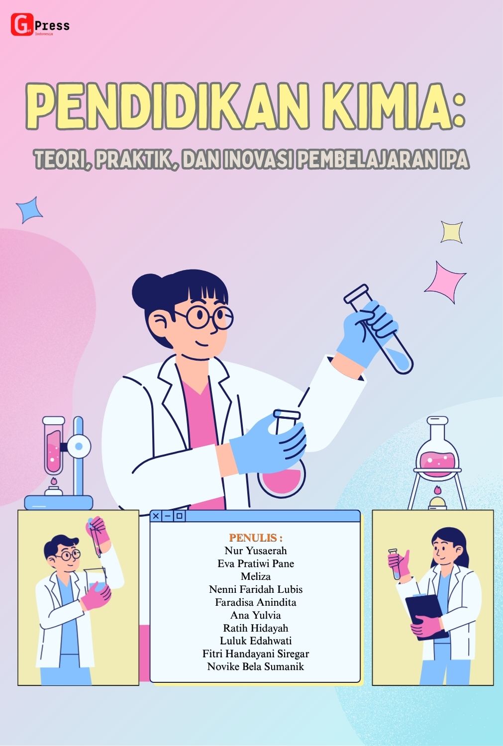 Pendidikan Kimia: Teori, Praktik, Dan Inovasi Pembelajaran Ipa